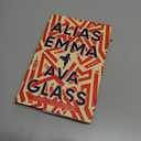 Alias Emma: A Novel