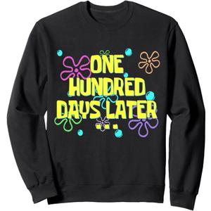 One Hundred Days Later 100th day of school teacher or pupil Sweatshirt, Size 2XL