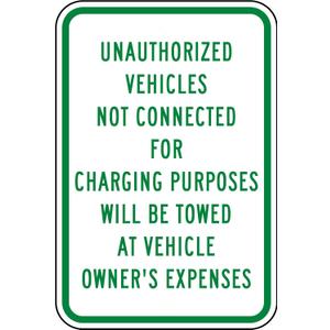 Unauthorized Vehicles Will Be Towed Sign - Parking Electric Vehicle Charging and EV Metal Sign 12 x 16 Inches For Wall or Fence