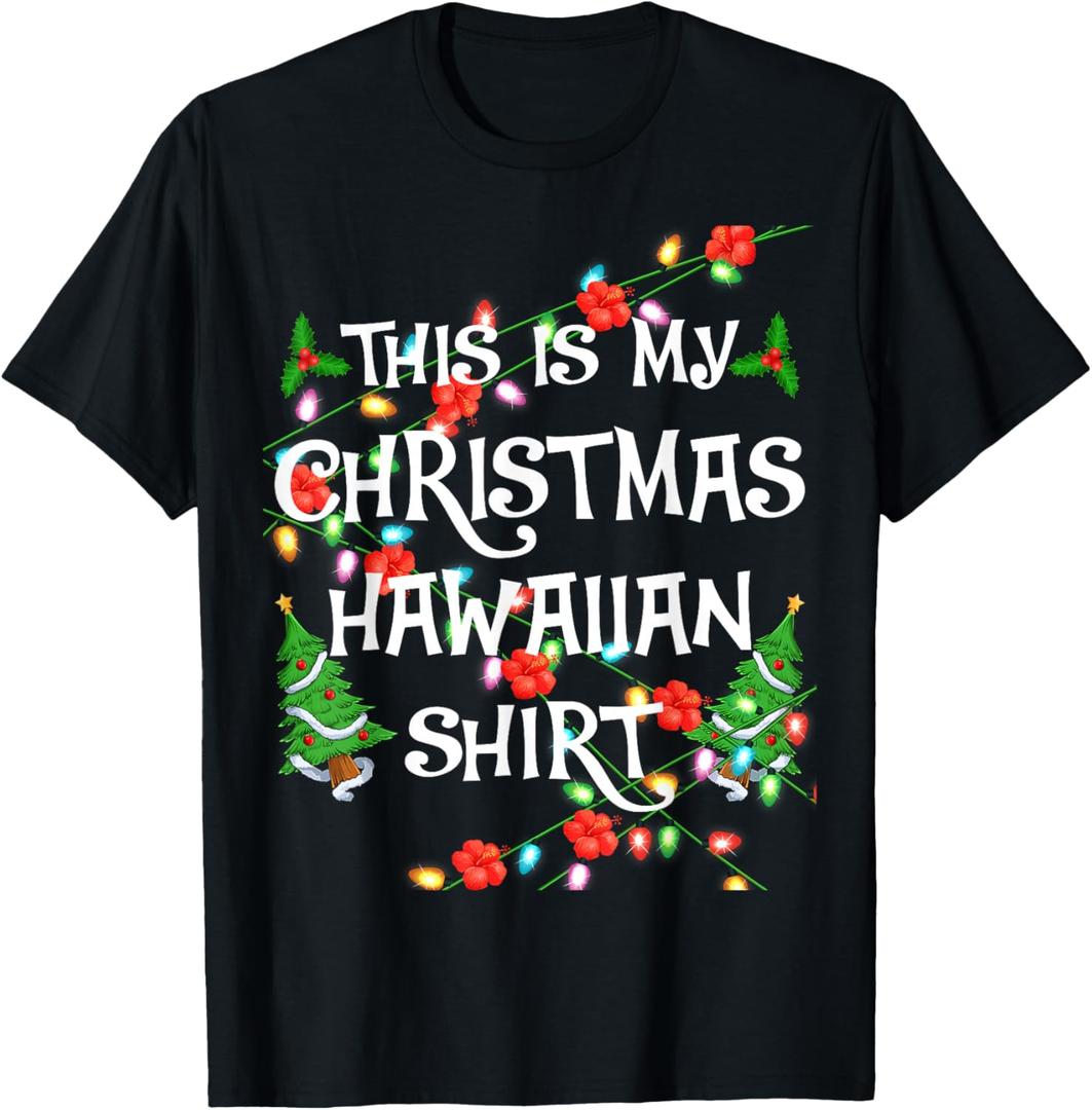 Xmas Lighting Holiday This Is My Christmas Hawaiian T-Shirt L