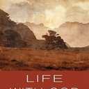 Life with God: Reading the Bible for Spiritual Transformation