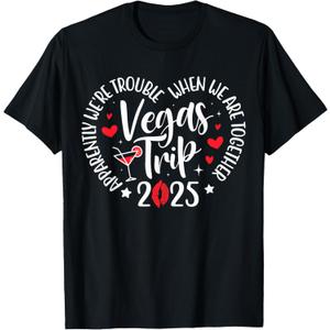 Vegas Trip 2025 Apparently We're Trouble When We're Together T-Shirt (Black)