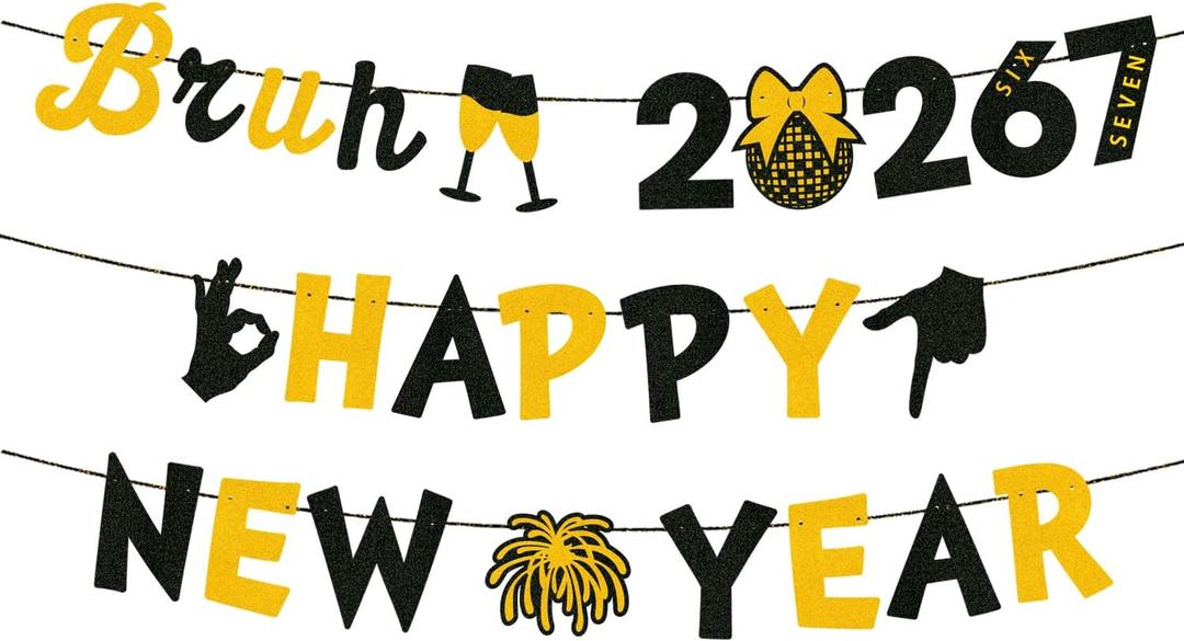 Pre-Strung Glitter Black Gold New Year Party Banner Decor, Bruh 20267 Happy New Year, Fun Six Seven 6 7 Meme Design NYE Party Garland, Happy New Year's Eve Party Mantle Fireplace Hanging Sign Supplies