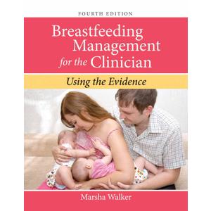 Breastfeeding Management for the Clinician: .