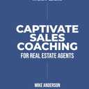 Captivate Sales Coaching for Real Estate Agents