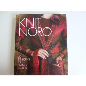 Knit Noro: 30 Designs in Living Color (Knit Noro Collection) Knit Noro: 30 Designs in Living Color (Knit Noro Collection)
