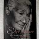 Elder Grace: The Nobility of Aging, Hardcover