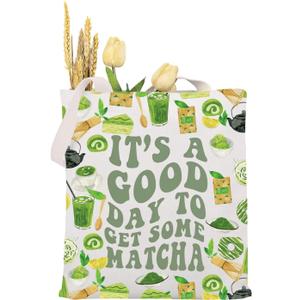 MAOFAED Its A Good Day To Get Some Matcha Canvas Tote Bag Matcha Lover Gift Shoulder Bag Handbag For Shopping Travel