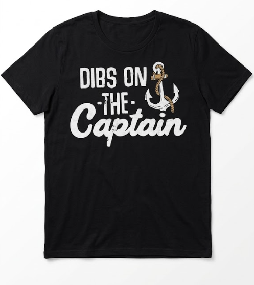 Dibs On The Captain T-Shirt, Black,XXL