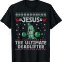 Jesus The Ultimate Deadlifter Christmas Ugly Sweater T-Shirt (4XL, Black)