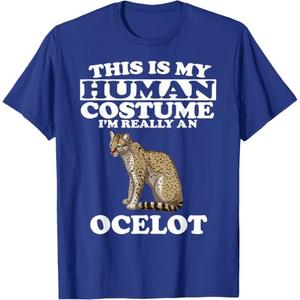 This is My Human Costume I'm Really an Ocelot Cats T-Shirt, Size Large