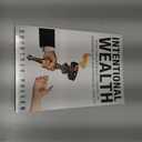 Intentional Wealth: How Families Build Legacies of Stewardship and Financial Health