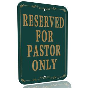 Reserved for Pastor Only Sign Church Parking Sign 12x18 Inch Heavy-Duty Aluminum Reflective & Rust Free Waterproof Fade Resistant with Pre-Drilled Holes (Dark Green)