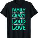 Family Reunion | Family A Little Bit Of Crazy T-Shirt XL Size