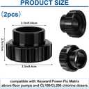 2 Pack Sp1500unpak2c 1-1/2-inch Socket by 2-inch Slip Flush Union Connector Replacement Kit for Select Compatible with Hayward Pumps, Filters and Chlorine Feeders