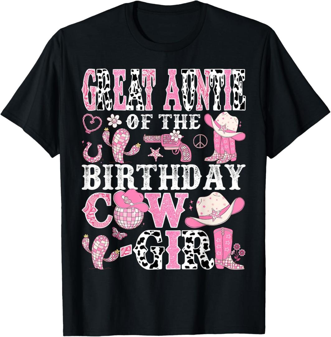 Great Auntie Of The Birthday Cow-Girl Rodeo CowGirl Birthday T-Shirt, Size 2XL