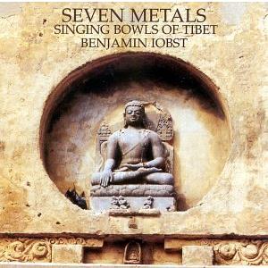 Seven Metals: Singing Bowls of Tibet,  Format: Audio CD