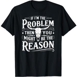 If Problem Vintage Then You Might Be Reason T-Shirt