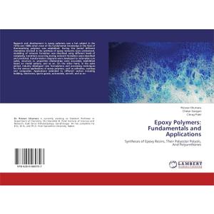 Epoxy Polymers: Fundamentals and Applications: Syntheses of Epoxy Resins, Their Polyester Polyols, And Polyurethanes