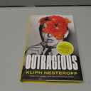Outrageous: A History of Showbiz and the Culture Wars