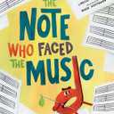 The Note Who Faced the Music