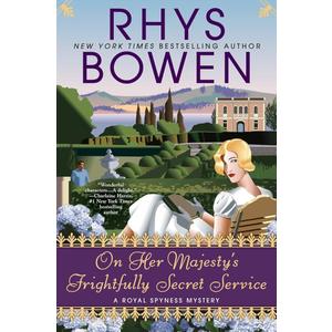 On Her Majesty's Frightfully Secret Service (A Royal Spyness Mystery) (Book)