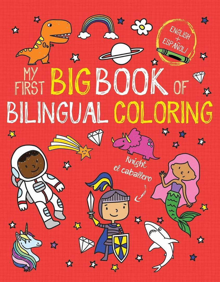 My First Big Book of Bilingual Coloring: Spanish (My First Big Book of Coloring), 2 Pack