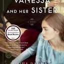 Vanessa and Her Sister: A Novel