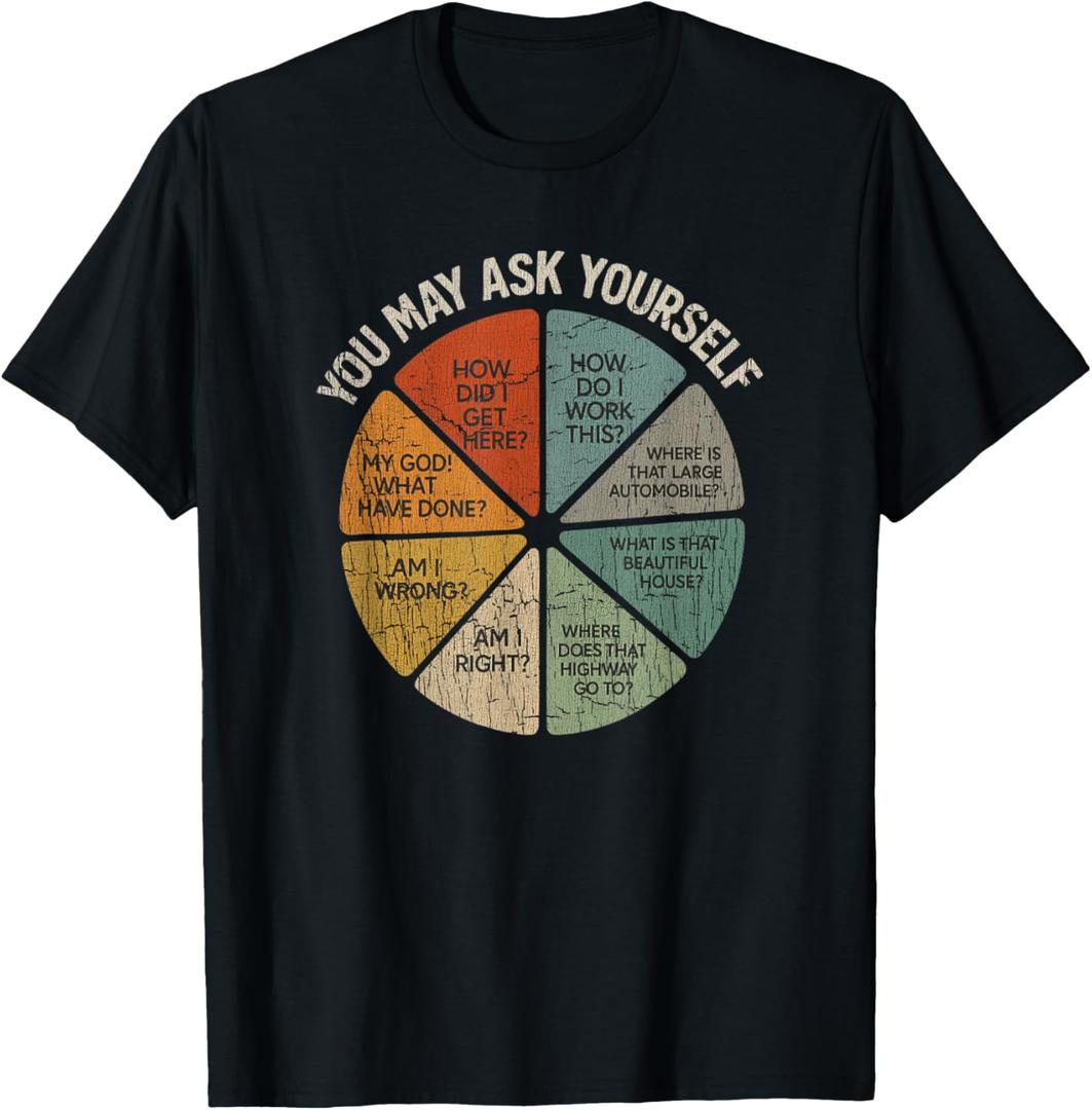 Vintage You May Ask Yourself Retro Pie Chart 80s Music T-Shirt, S