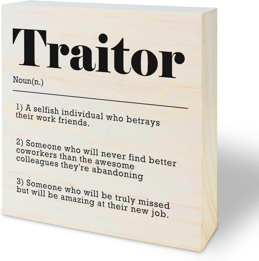 Funny Wooden Sign, Coworkers Leaving Traitor Gifts, Going Away Job Gifts, Gifts For Coworkers, Bosses And Besties, Sarcastic Gifts, Blessing Gifts, Office Home Decor And Accessories5x5 Inches-A01