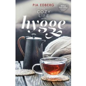 The Cozy Life with Hygge