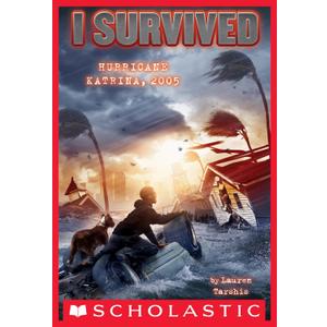 I Survived Hurricane Katrina, 2005 (I Survived #3)