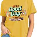 It's a Good Day to Read a Good Book Shirt Women-Cute Librarian Read Short Sleeve Book Lovers Tee Tops (Yellow, L)