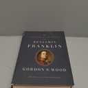 The Americanization of Benjamin Franklin Hardcover – May 24, 2004
by Gordon S. Wood (Author)