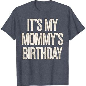 Vintage It's My mommy's Birthday Distressed Men Women Kids T-Shirt, Size S
