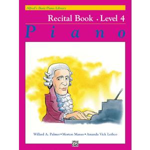 Alfred's Basic Piano Library Recital Book, Bk 4 (Alfred's Basic Piano Library, Bk 4) Paperback – December 1, 1982