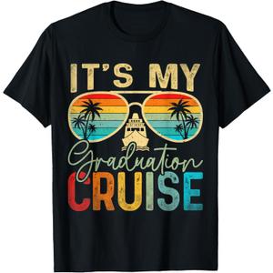 It's My Graduation Cruise Graduation Trip Cruise 2025 Senior T-Shirt (Black), Medium