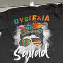 Dyslexia Squad, Funny Students & Teachers Matching T-Shirt for Men Women Kids S