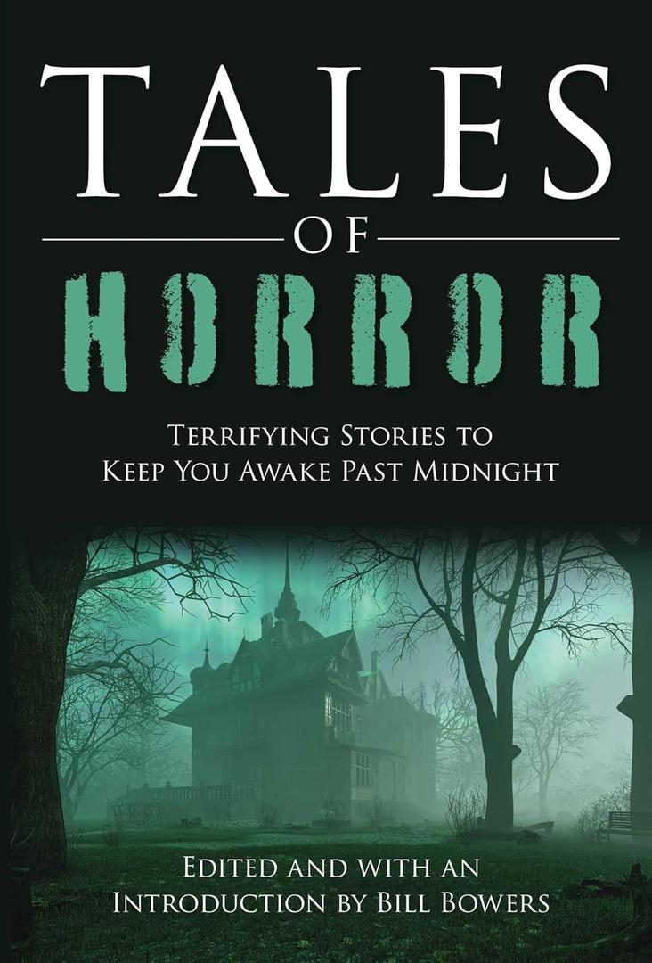 Tales of Horror: Terrifying Stories to Keep You Awake Past Midnight (Jumbo Story Collections)