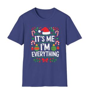 Its Me I'm Everything T-Shirt, 3X