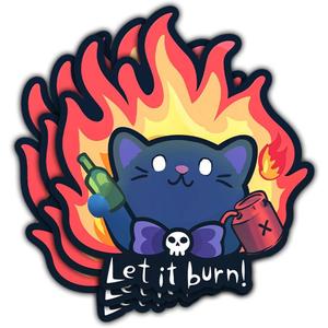 3 Pcs Let It Burn Arson Cat Funny Cat Stickers for Car Truck Van Toolbox Instruction Electrical Helmet Welder Water Bottle Tumbler Phone Case Gifts for Adults 3"x3"