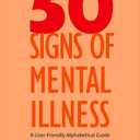 50 Signs of Mental Illness: A Guide to Understanding Mental Health (Yale University Press Health & Wellness)