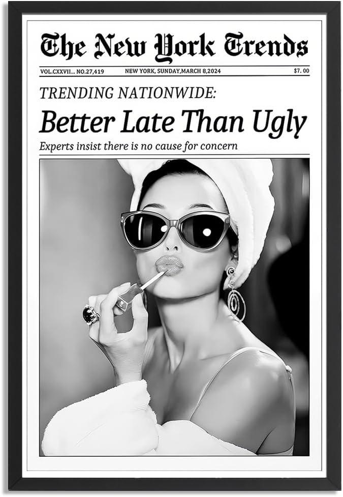 Trendy Luxury Black And White Framed Wall Art Newspaper Better Late Than Ugly Pictures For Preppy Girly Dorm Decor-Funky Fashion Feminist Canvas Prints Ready To Hang Room Bedroom (12L" x 8W", Audrey Hepburn)