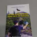 The Seven Magnificent Mind-Sets Of Success