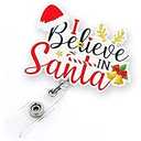Christmas Badge Reel- Santa Badge Reel- I Believe Badge Reel