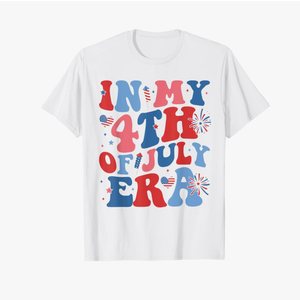 In My 4th Of July Era Funny Patriotic USA Flag American T-Shirt for Women Girls Kids Men XL