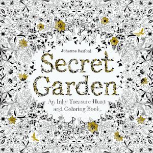 Secret Garden: An Inky Treasure Hunt and Coloring Book for Adults