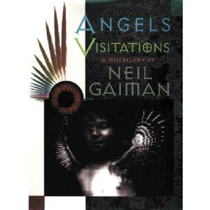 Angels and Visitations: A Miscellany