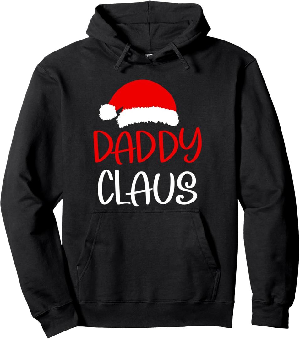Christmas Daddy Claus Matching Family Christmas Pullover Hoodie 2XL
