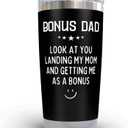 Bonus Dad Gifts from Daughter - Look At You Landing My Mom and Getting Me As a Bonus 20oz Black Tumbler - Stepdaughter Gift for Stepdad Father's Day Gifts from Daughter Funny Birthday Gift for Stepdad